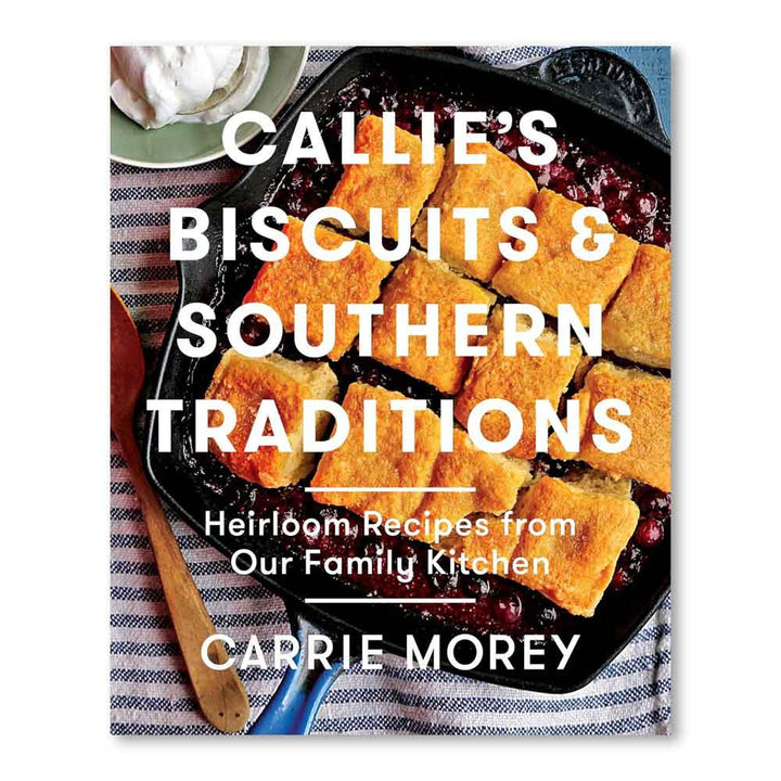 Callie's Biscuits and Southern Traditions