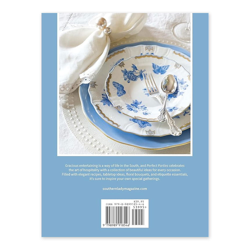 Perfect Parties: Entertaining with Southern Style
